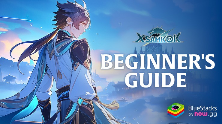 Beginner’s Guide for X-Samkok – Dominate the Battlefield on PC with BlueStacks