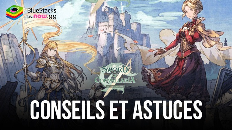 Conseils et Astuces pour Sword of Convallaria : Les Meilleurs Techniques pour Progresser dans le Jeu