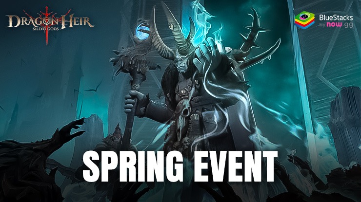 Dragonheir: Silent Gods Reunion In Spring Event – Dein Guide für epische Belohnungen!
