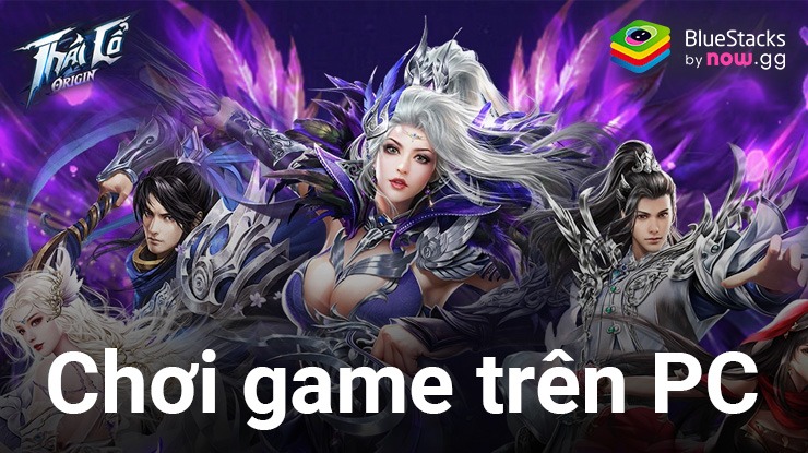 Cùng chơi game tiên hiệp Thái Cổ Origin trên PC với BlueStacks