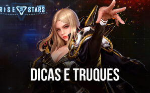 Dicas e truques para evoluir rapidamente em Rise of Stars