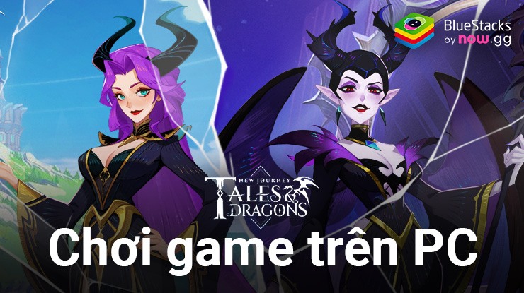 Cùng phiêu lưu trong thế giới fantasy cổ tích Tales & Dragons: NewJourney trên PC với BlueStacks