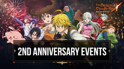 Seven Deadly Sins: Grand Cross – Global 2nd Anniversary Events