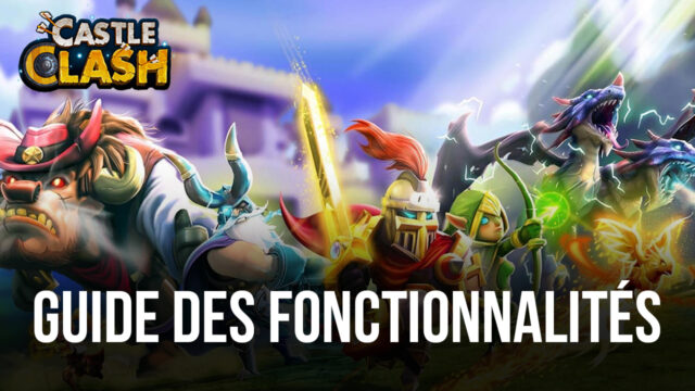 Castle Clash: Guild Royale sur PC - Comment Utiliser les Outils de BlueStacks pour une Meilleure Expérience de Jeu
