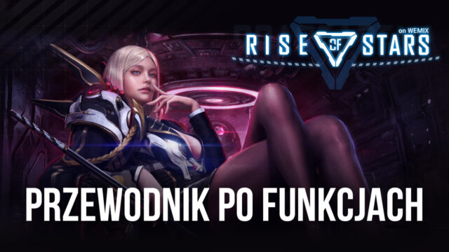 Rise of Stars na PC – jak ulepszyć i zautomatyzować rozgrywkę z BlueStacks