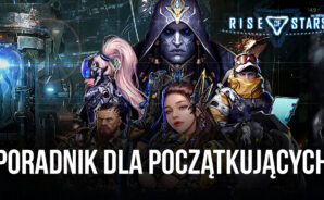 Przewodnik dla początkujących do Rise of Stars – przegląd podstawowej rozgrywki i mechanizmu postępów