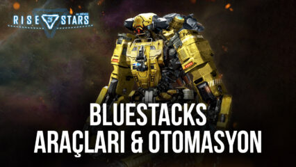 BlueStacks ile Rise of Stars Oyununda Galaksiyi Fethedin