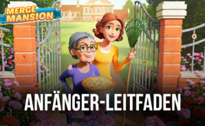 Anfängerleitfaden für Merge Mansion – Die besten Tipps, Tricks und Strategien für Neueinsteiger