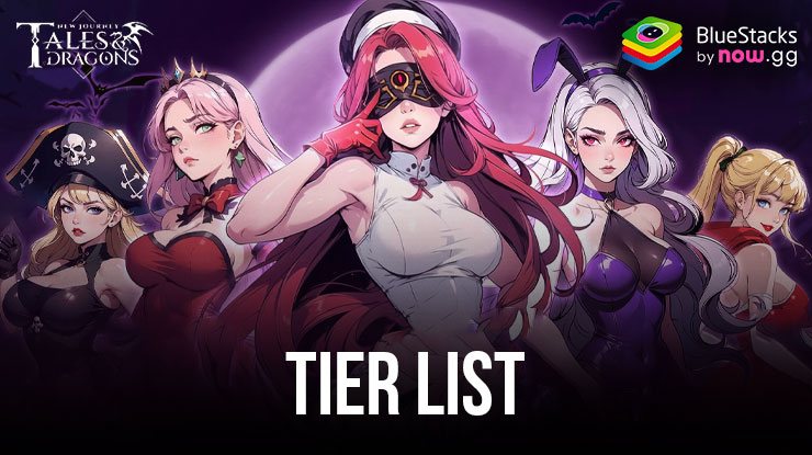 Tales & Dragons: NewJourney Tier List – Pahlawan Terbaik dan Terburuk dalam Game