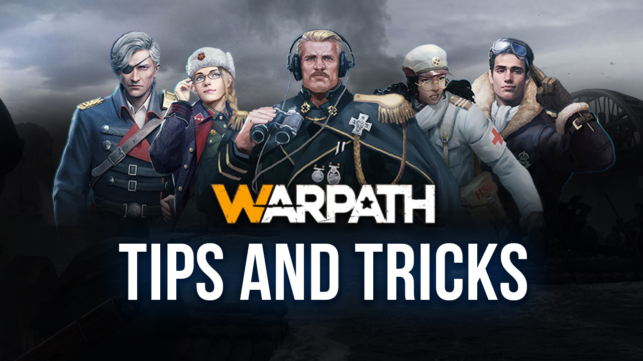 Warpath Tips, Tricks, Cheats, and Strategies for Building Your Camp and Winning Battles