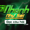 Nhanh Như Sét – Đọc Câu Hỏi