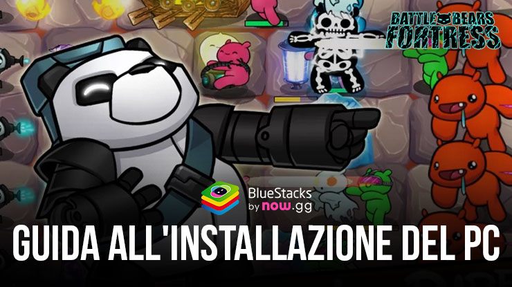 Come giocare a Battle Bears Fortress – Tower Defense su PC con BlueStacks