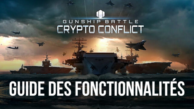 Gunship Battle Crypto Conflict sur PC – Comment Optimiser BlueStacks pour Mieux Progresser dans Ce Jeu Mobile Utilisant la Blockchain