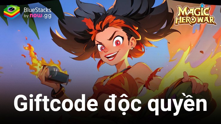 Tổng hợp giftcode độc quyền Magic Hero War dành cho game thủ BlueStacks