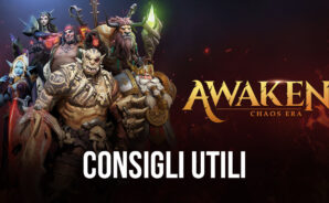 I migliori consigli per Awaken: Chaos Era
