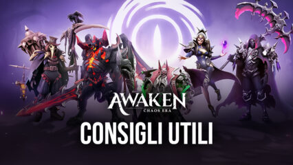 I migliori consigli per Awaken: Chaos Era – Parte 2