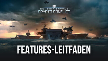 Gunship Battle Crypto Conflict auf dem PC – So optimierst du BlueStacks für schnelleren Fortschritt in diesem Mobile Blockchain-Spiel