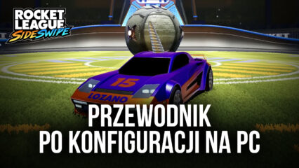 Jak grać w Rocket League Sideswipe na PC z BlueStacks