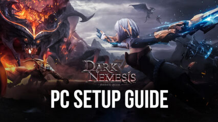 How to Play Dark Nemesis: Infinite Quest on PC With BlueStacks