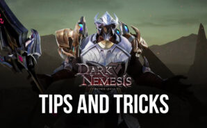 Dark Nemesis: Infinite Quest Tips and Tricks to Level Up and Progress Quickly