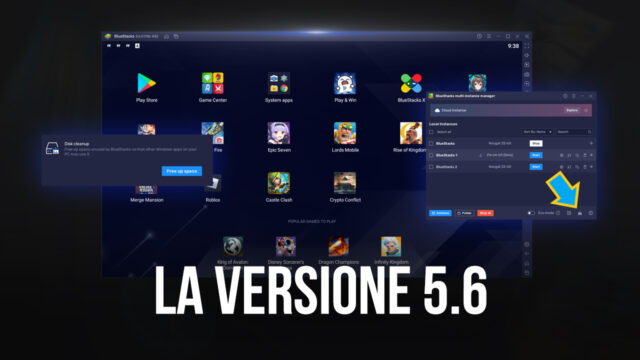 Il nuovo aggiornamento di BlueStacks – Cosa c’è di nuovo nella versione 5.6?