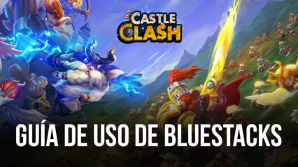 Castle Clash: Guild Royale en PC – Cómo Usar Nuestras Herramientas de BlueStacks Para Mejorar tu Experiencia de Juego