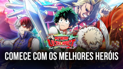 Guia de Reroll em MY HERO ULTRA IMPACT: saiba como começar com os melhores personagens do jogo