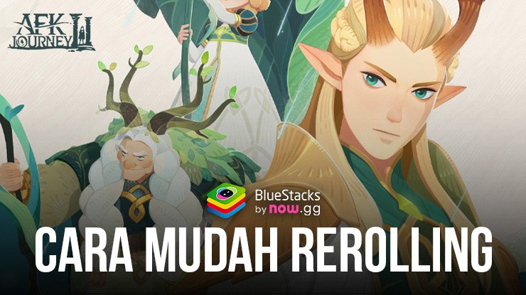 Panduan Rerolling AFK Journey: Mulai Petualangan Fantasimu Dengan Baik