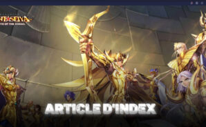 Saint Seiya Awakening sur PC : une compilation des guides, des astuces et des listes des meilleurs personnages du jeu