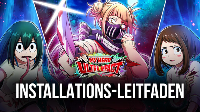 So installierst und spielst du MY HERO ULTRA IMPACT auf dem PC mit BlueStacks