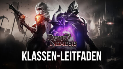 Dark Nemesis: Infinite Quest Klassen-Leitfaden – die beste Klasse für jeden Spielstil