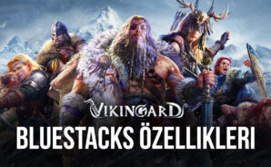 BlueStacks ile Vikingard Deneyiminizi Geliştirin