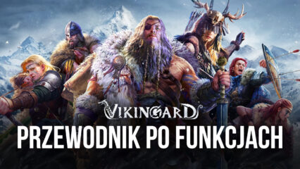 Vikingard na PC – jak korzystać z BlueStacks, aby usprawnić rozgrywkę Vikingard na PC – jak korzystać z BlueStacks, aby usprawnić rozgrywkę