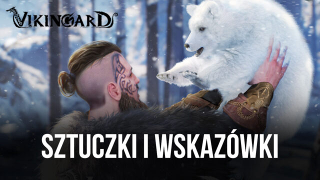 Najlepsze porady, sztuczki i kody promocyjne na dobry początek w Vikingard