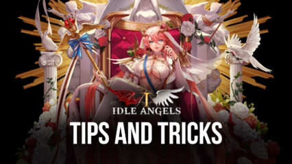 Crafting, Favorability, and Temple– Tips and Tricks for Idle Angels