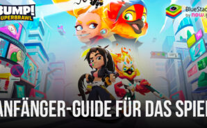 Anfänger-Guide für BUMP! Superbrawl