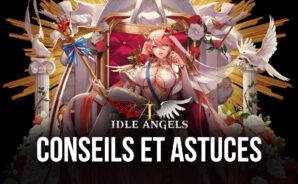 Artisanat, Faveurs et Temple– Les Conseils et Astuces pour Idle Angels
