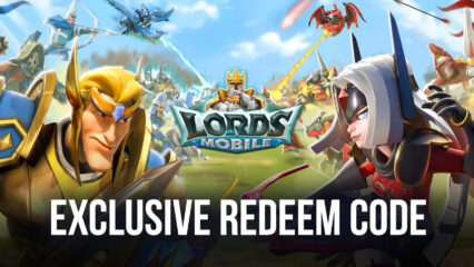 Get Exclusive Freebies in Lords Mobile Using this Redeem Code