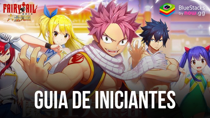 Fairy Magic Tail: Power Awaken – Guia para iniciantes para se tornar o feiticeiro mais forte