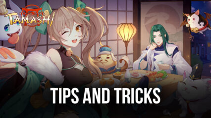 Beginner Tips and Tricks for Tamashi: Rise of Yokai – How to Start Your Adventure on the Right Foot