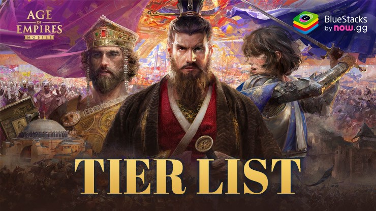 Age of Empires Mobile Tier List – Get Access to the Strongest Heroes