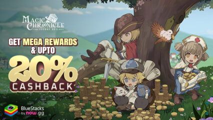 Magic Chronicle: Isekai RPG: Get up to 20% nowbux Cashback and Win Big in Weekly & Monthly Mega Rewards!