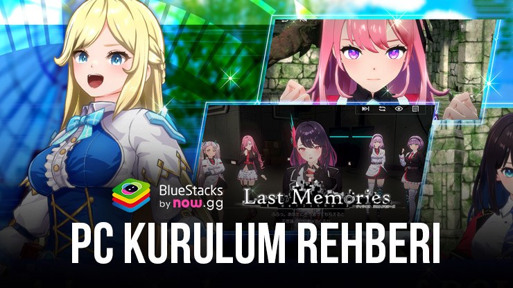 BlueStacks ile PC’de De:Lithe Last Memories Nasıl Oynanır?