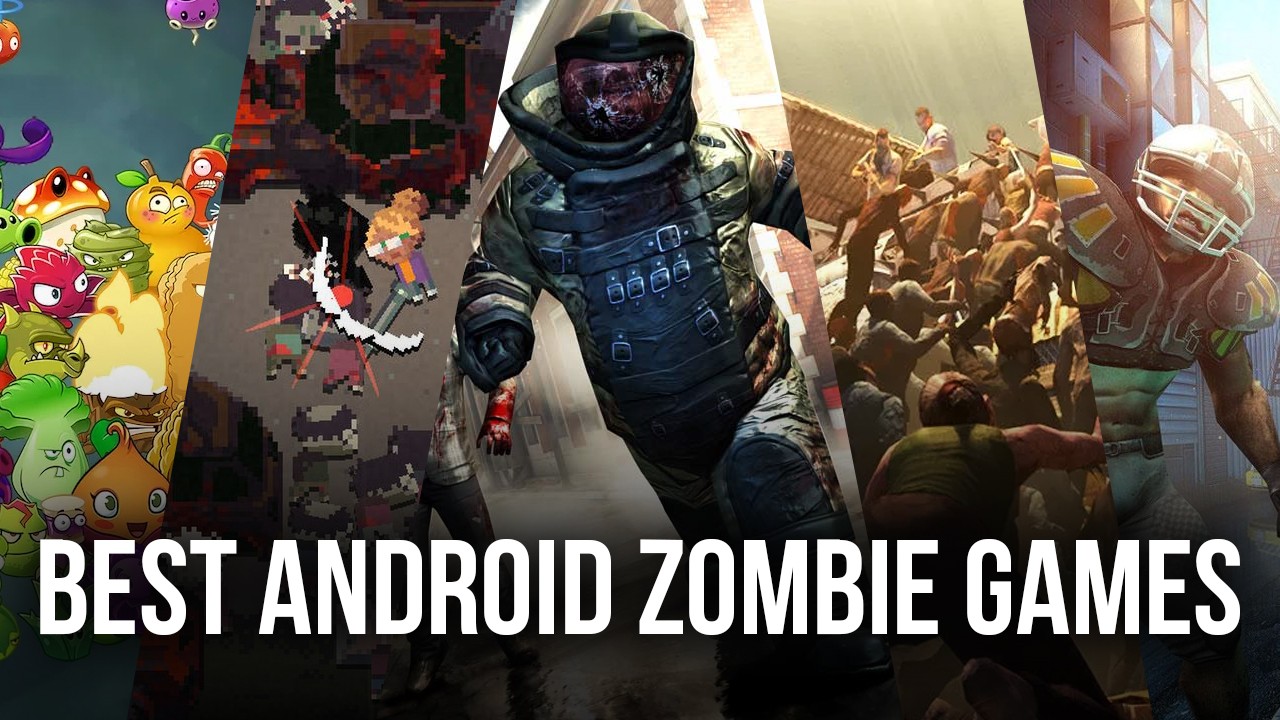 Top 10 Zombie Games for Android BlueStacks