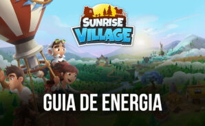 Como conseguir Pontos de Energia em Sunrise Village: seis possibilidades