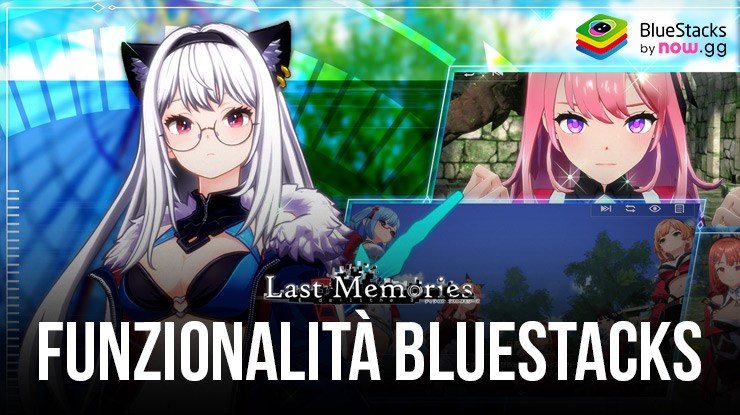 Funzionalità di BlueStacks per aiutarti in De:Lithe Last Memories