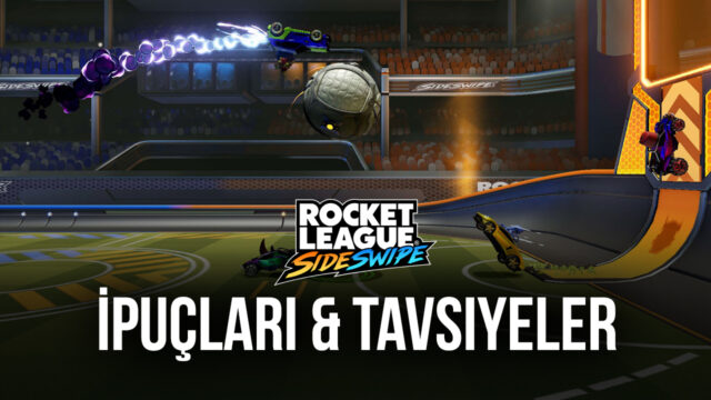 Her Maçı Kazanmanızı Sağlayacak Rocket League Sideswipe İpuçları