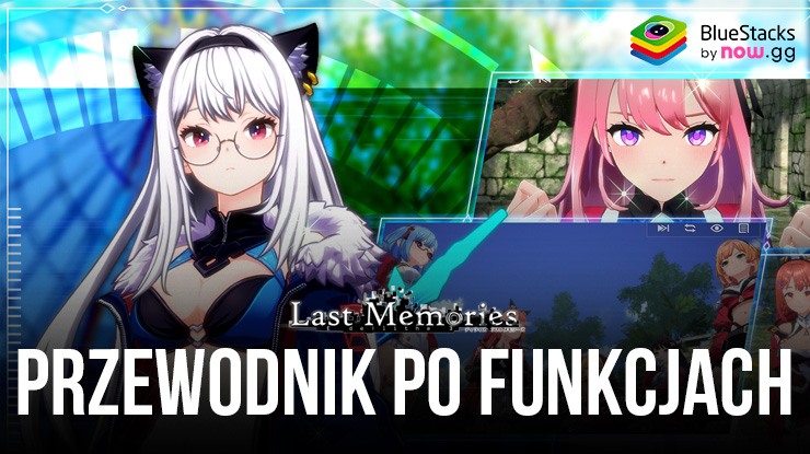 Funkcje BlueStacks, które pomogą Ci w De:Lithe Last Memories