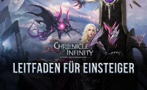 Einsteiger-Leitfaden für Chronicle of Infinity – Die besten Tipps, Tricks und Promo-Codes für deinen Einstieg