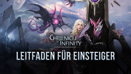 Einsteiger-Leitfaden für Chronicle of Infinity – Die besten Tipps, Tricks und Promo-Codes für deinen Einstieg